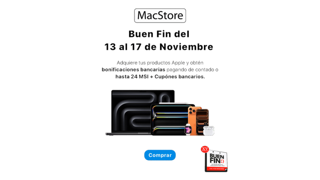 El Buen Fin 2025: Maximize Your Apple Investment with MacStore’s Financial Strategy